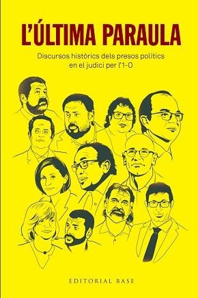L'ÚLTIMA PARAULA.DISCURSOS HISTÒRICS DELS PRESOS POLÍTICS EN EL JUDICI PER L'1-O | 9788417759384 |   | Libreria Geli - Librería Online de Girona - Comprar libros en catalán y castellano