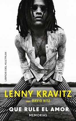QUE RULE EL AMOR.MEMORIAS | 9788412184235 | KRAVITZ,LENNY/RITZ,DAVID | Libreria Geli - Librería Online de Girona - Comprar libros en catalán y castellano