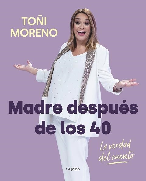 MADRE DESPUÉS DE LOS 40.LA VERDAD DEL CUENTO | 9788418007859 | MORENO,TOÑI | Llibreria Geli - Llibreria Online de Girona - Comprar llibres en català i castellà