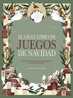 EL GRAN LIBRO DE JUEGOS DE NAVIDAD.LOS MEJORES JUEGOS DE MESA PARA DISFRUTAR EN FAMILIA EN NAVIDAD | 9788448856564 | BORDIN,CLAUDIA | Libreria Geli - Librería Online de Girona - Comprar libros en catalán y castellano