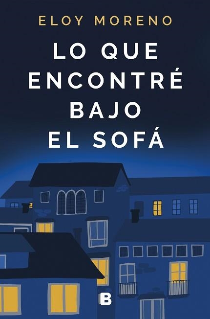 LO QUE ENCONTRÉ BAJO EL SOFÁ | 9788466668514 | MORENO,ELOY | Libreria Geli - Librería Online de Girona - Comprar libros en catalán y castellano