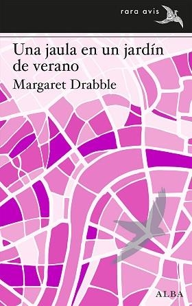 UNA JAULA EN UN JARDÍN DE VERANO | 9788490657249 | DRABBLE,MARGARET | Libreria Geli - Librería Online de Girona - Comprar libros en catalán y castellano