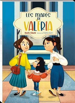LES MARES DE VALERIA | 9788417497880 | LLUCH,ENRIC | Llibreria Geli - Llibreria Online de Girona - Comprar llibres en català i castellà