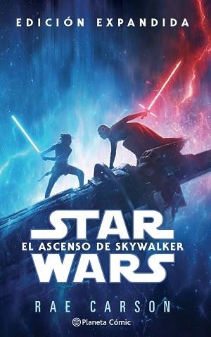 STAR WARS EPISODIO IX EL ASCENSO DE SKYWALKER(NOVELA) | 9788413411613 | CARSON,RAE | Libreria Geli - Librería Online de Girona - Comprar libros en catalán y castellano