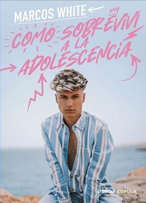 CÓMO SOBREVIVÍ A LA ADOLESCENCIA | 9788448027452 | JIMÉNEZ,MARCOS | Libreria Geli - Librería Online de Girona - Comprar libros en catalán y castellano