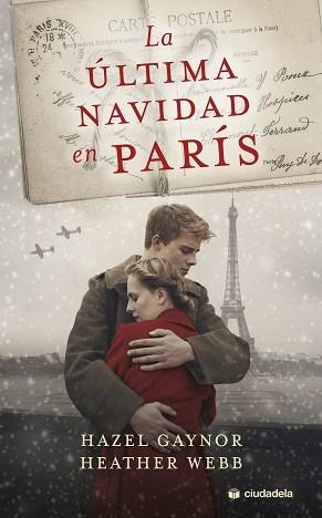 LA ÚLTIMA NAVIDAD EN PARÍS | 9788415436447 | GAYNORS, HAZEL/WEBB, HEATHER | Llibreria Geli - Llibreria Online de Girona - Comprar llibres en català i castellà