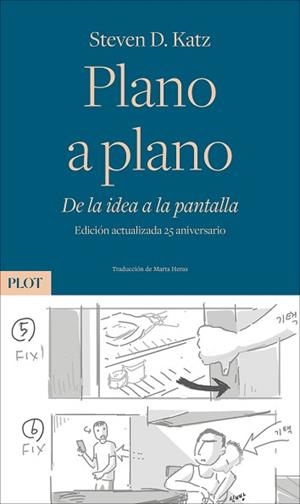 PLANO A PLANO.DE LA IDEA A LA PANTALLA | 9788486702915 | KATZ,STEVEN DOUGLAS | Libreria Geli - Librería Online de Girona - Comprar libros en catalán y castellano