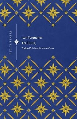INFELIÇ | 9788417998677 | TURGUÉNEV,IVAN | Llibreria Geli - Llibreria Online de Girona - Comprar llibres en català i castellà