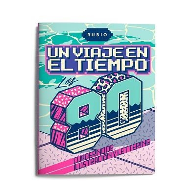 UN VIAJE EN EL TIEMPO:LOS 80.CUADERNO DE ILUSTRACIÓN Y LETTERING | 9788417427405 | Libreria Geli - Librería Online de Girona - Comprar libros en catalán y castellano