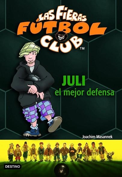 JULI EL MEJOR DEFENSA | 9788408057642 | MASANNEK,JOACHIN | Libreria Geli - Librería Online de Girona - Comprar libros en catalán y castellano