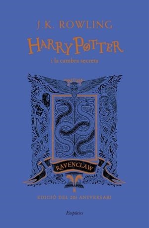 HARRY POTTER I LA CAMBRA SECRETA(RAVENCLAW) | 9788417879624 | ROWLING,J.K. | Libreria Geli - Librería Online de Girona - Comprar libros en catalán y castellano