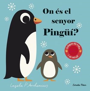ON ÉS EL SENYOR PINGÜÍ? | 9788418134760 | ARRHENIUS,INGELA P. | Llibreria Geli - Llibreria Online de Girona - Comprar llibres en català i castellà