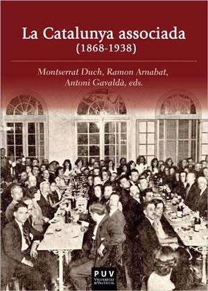 LA CATALUNYA ASSOCIADA(1868-1938) | 9788491345701 |   | Libreria Geli - Librería Online de Girona - Comprar libros en catalán y castellano