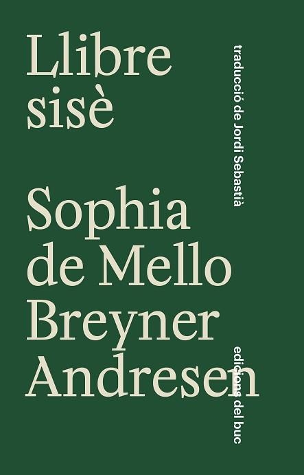 LLIBRE SISÈ | 9788412210316 | DE MELLO BREYNER ANDRESEN,SOPHIA | Llibreria Geli - Llibreria Online de Girona - Comprar llibres en català i castellà