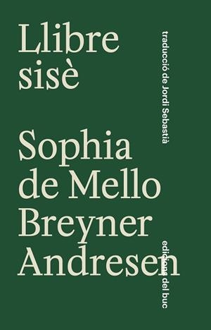 LLIBRE SISÈ | 9788412210316 | DE MELLO BREYNER ANDRESEN,SOPHIA | Libreria Geli - Librería Online de Girona - Comprar libros en catalán y castellano