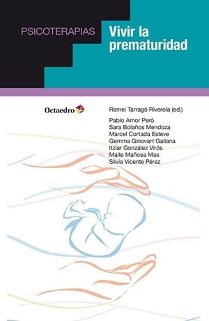 VIVIR LA PREMATURIDAD | 9788418348020 | TARRAGÓ RIVEROLA, REMEI | Llibreria Geli - Llibreria Online de Girona - Comprar llibres en català i castellà
