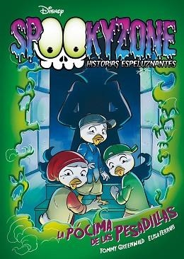 SPOOKYZONE.HISTORIAS ESPELUZNANTES.LA PÓCIMA DE LAS PESADILLAS | 9788417062866 | DISNEY | Libreria Geli - Librería Online de Girona - Comprar libros en catalán y castellano