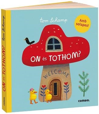ON ÉS TOTHOM? | 9788491016267 | SCHAMP,TOM | Libreria Geli - Librería Online de Girona - Comprar libros en catalán y castellano