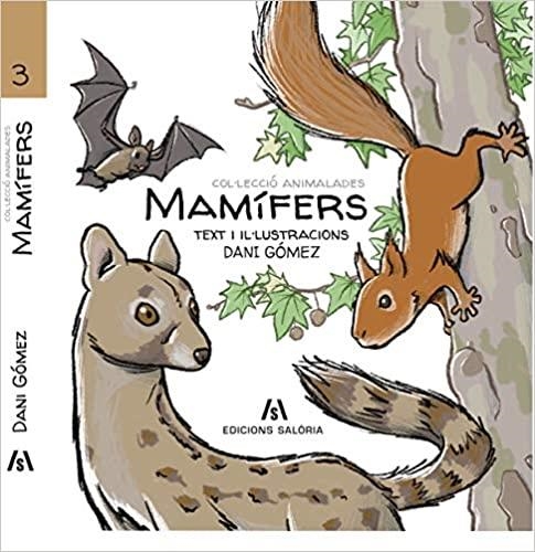 MAMÍFERS | 9788412197822 | GÓMEZ,DANI | Libreria Geli - Librería Online de Girona - Comprar libros en catalán y castellano