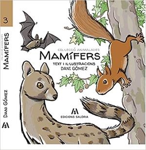 MAMÍFERS | 9788412197822 | GÓMEZ,DANI | Libreria Geli - Librería Online de Girona - Comprar libros en catalán y castellano