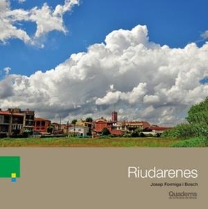 RIUDARENES | 9788415808923 | FORMIGA I GUASCH,JOSEP | Libreria Geli - Librería Online de Girona - Comprar libros en catalán y castellano