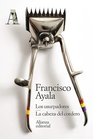 LOS USURPADORES/LA CABEZA DEL CORDERO | 9788491819738 | AYALA,FRANCISCO | Libreria Geli - Librería Online de Girona - Comprar libros en catalán y castellano
