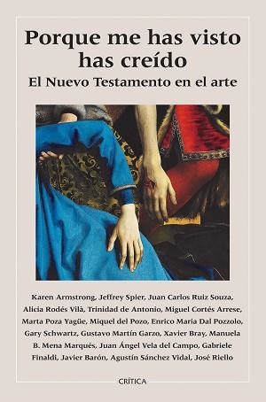 PORQUE ME HAS VISTO HAS CREÍDO.EL NUEVO TESTAMENTO EN EL ARTE | 9788408235606 |   | Libreria Geli - Librería Online de Girona - Comprar libros en catalán y castellano