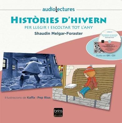 HISTÒRIES D'HIVERN(AUDIOLECTURES) | 9788494801518 | MELGAR-FORASTER,SHAUDIN | Llibreria Geli - Llibreria Online de Girona - Comprar llibres en català i castellà