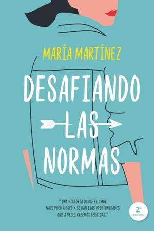 DESAFIANDO LAS NORMAS | 9788417421045 | MARTÍNEZ,MARÍA | Libreria Geli - Librería Online de Girona - Comprar libros en catalán y castellano