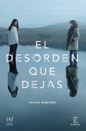 EL DESORDEN QUE DEJAS | 9788467061123 | MONTERO,CARLOS | Libreria Geli - Librería Online de Girona - Comprar libros en catalán y castellano