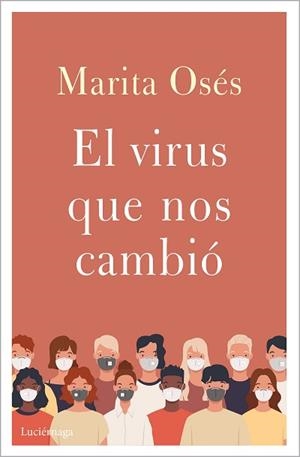 EL VIRUS QUE NOS CAMBIÓ | 9788418015397 | OSÉS,MARITA | Libreria Geli - Librería Online de Girona - Comprar libros en catalán y castellano