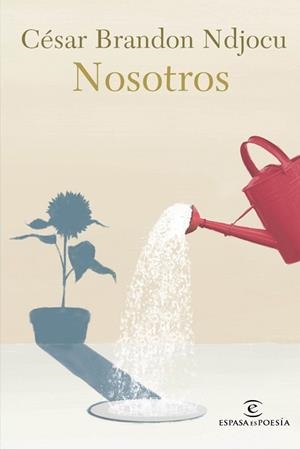 NOSOTROS | 9788467060492 | BRANDON NDJOCU,CÉSAR BRANDON | Libreria Geli - Librería Online de Girona - Comprar libros en catalán y castellano