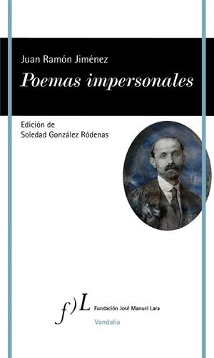 POEMAS IMPERSONALES | 9788417453602 | JIMÉNEZ,JUAN RAMÓN | Llibreria Geli - Llibreria Online de Girona - Comprar llibres en català i castellà