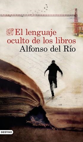 EL LENGUAJE OCULTO DE LOS LIBROS | 9788423358281 | DEL RÍO,ALFONSO | Libreria Geli - Librería Online de Girona - Comprar libros en catalán y castellano