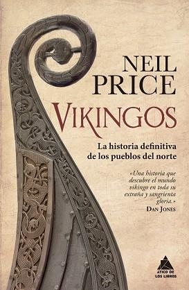 VIKINGOS.LA HISTORIA DEFINITIVA DE LOS PUEBLOS DEL NORTE | 9788418217173 | PRICE,NEIL | Libreria Geli - Librería Online de Girona - Comprar libros en catalán y castellano