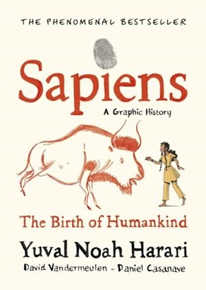 SAPIENS.A GRAPHIC HISTORY | 9781787332812 | NOAH HARARI,YUVAL/VANDERMEULEN,DAVID/CASANAVE,DANIEL | Llibreria Geli - Llibreria Online de Girona - Comprar llibres en català i castellà