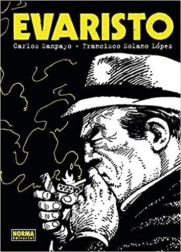 EVARISTO | 9788467943917 | SAMPAYO,CARLOS/SOLANO LOPEZ,FRANCISCO | Libreria Geli - Librería Online de Girona - Comprar libros en catalán y castellano