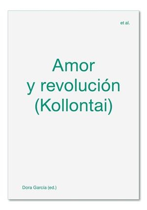 AMOR Y REVOLUCIÓN (KOLLONTAI) | 9788412230505 | V.V.A.A. | Libreria Geli - Librería Online de Girona - Comprar libros en catalán y castellano