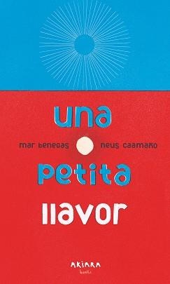 UNA PETITA LLAVOR | 9788417440770 | BENEGAS,MAR | Libreria Geli - Librería Online de Girona - Comprar libros en catalán y castellano