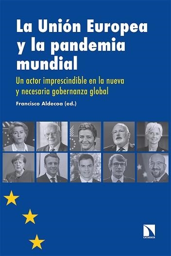 LA UNIÓN EUROPEA Y LA PANDEMIA MUNDIAL | 9788413521220 | ALDECOA,FRANCISCO | Libreria Geli - Librería Online de Girona - Comprar libros en catalán y castellano