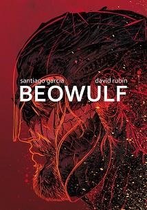 BEOWULF | 9788418215322 | GARCÍA,SANTIAGO/RUBÍN,DAVID | Llibreria Geli - Llibreria Online de Girona - Comprar llibres en català i castellà