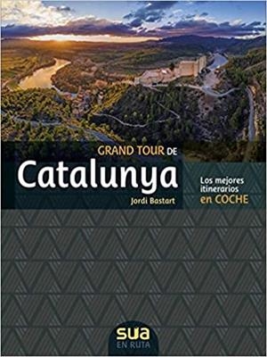 GRAND TOUR DE CATALUNYA(LOS MEJORES ITINERARIOS EN COCHE) | 9788482167633 | BASTART,JORDI | Llibreria Geli - Llibreria Online de Girona - Comprar llibres en català i castellà
