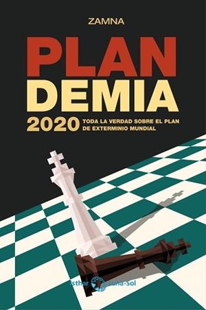 PLANDEMIA 2020.TODA LA VERDAD SOBRE EL PLAN DE EXTERMINIO MUNDIAL | 9788412265675 | LOPEZ ZUÑIGA,ÁLVARO | Libreria Geli - Librería Online de Girona - Comprar libros en catalán y castellano