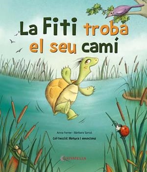 LA FITI TROBA EL SEU CAMÍ | 9788418427053 | FERRER CLAVERIA,ANNA | Libreria Geli - Librería Online de Girona - Comprar libros en catalán y castellano