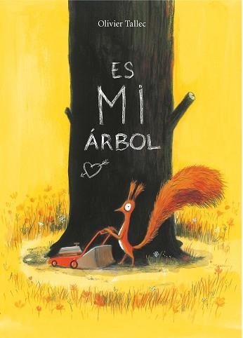 ES MI ARBOL | 9788416490653 | TALLEC, OLIVIER | Libreria Geli - Librería Online de Girona - Comprar libros en catalán y castellano