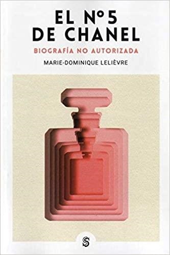 EL Nº 5 DE CHANEL.BIOGRAFIA NO AUTORIZADA | 9788494875274 | LELIÈVRE,MARIE-DOMINIQUE | Llibreria Geli - Llibreria Online de Girona - Comprar llibres en català i castellà