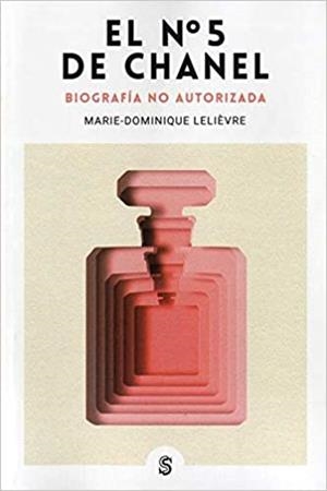EL Nº 5 DE CHANEL.BIOGRAFIA NO AUTORIZADA | 9788494875274 | LELIÈVRE,MARIE-DOMINIQUE | Llibreria Geli - Llibreria Online de Girona - Comprar llibres en català i castellà