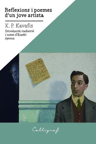 REFLEXIONS I POEMES D'UN JOVE ARTISTA | 9788412212365 | KAVAFIS,KONSTANDINOS  | Libreria Geli - Librería Online de Girona - Comprar libros en catalán y castellano