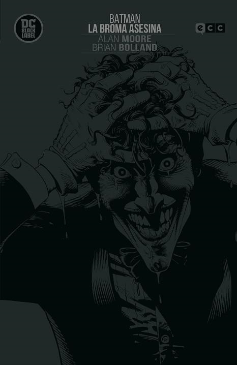 BATMAN.LA BROMA ASESINA(EDICIÓN BLACK LABEL) | 9788417722180 | MOORE, ALAN | Libreria Geli - Librería Online de Girona - Comprar libros en catalán y castellano