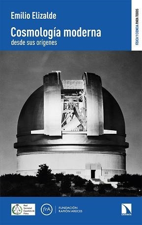 COSMOLOGÍA MODERNA DESDE SUS ORÍGENES | 9788413521251 | ELIZALDE,EMILIO | Libreria Geli - Librería Online de Girona - Comprar libros en catalán y castellano